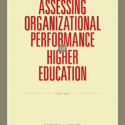 Assessing Organizational Performance in Higher