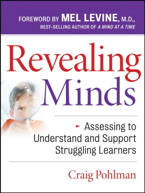 Revealing Minds: Assessing to Understand and Support Struggling Learners