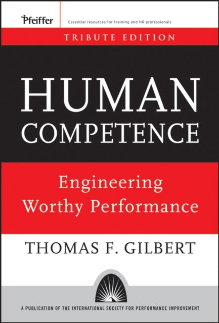 Human Competence: Engineering Worthy Performance