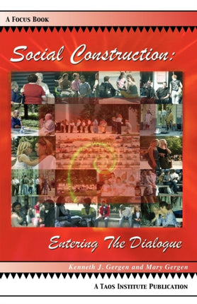 Social Construction Entering the Dialogue Focus Book