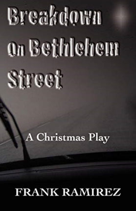 Breakdown on Bethlehem Street A Christmas Play