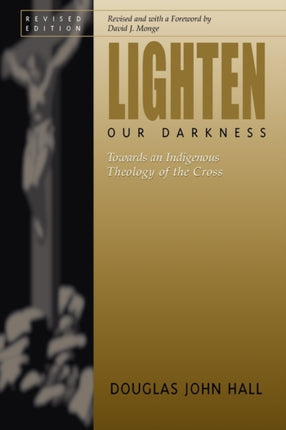 LIGHTEN OUR DARKNESS