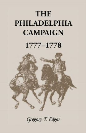 The Philadelphia Campaign 17771778