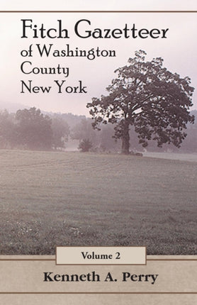 Fitch Gazetteer of Washington County New York Volume 2