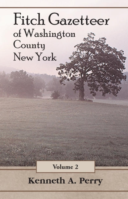 Fitch Gazetteer of Washington County New York Volume 2