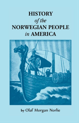 History of the Norwegian People in America