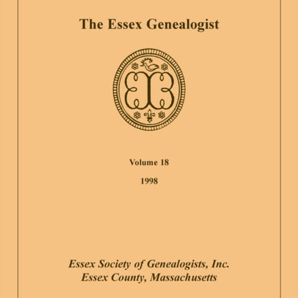 The Essex Genealogist, Volume 18, 1998