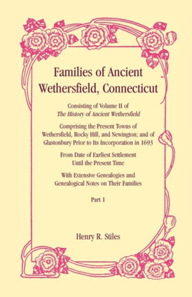 Families of Ancient Wethersfield Connecticut
