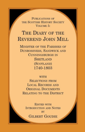 The De Forests and the Walloon Founding of New Amsterdam MINISTER OF THE PARISHES OF DUNROSSNESS SANDWICK AND CUNNINGSBURGH IN SHETLAND SCOTLAND   Original Documents Relating to the District