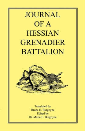 JOURNAL OF AHESSIAN GRENADIER BATTALION