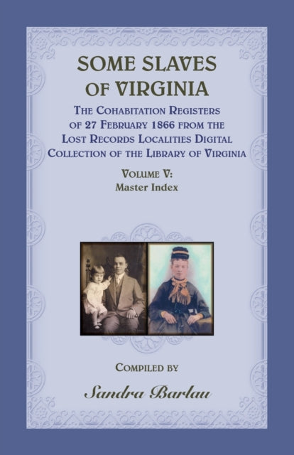 Some Slaves of Virginia The Cohabitation