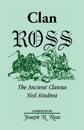 Clan Ross The Clanna Siol Aindrea