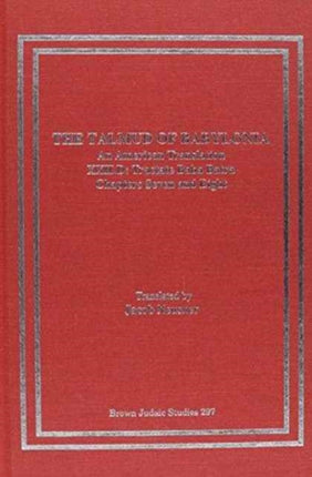 The Talmud of Babylonia: An American Translation XXII: Tractate Baba Batra, Vol. D