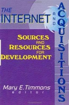 The Internet and Acquisitions: Sources and Resources for Development