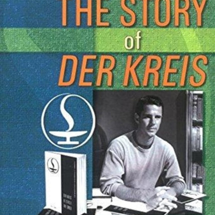 The Ideal Gay Man: The Story of Der Kreis