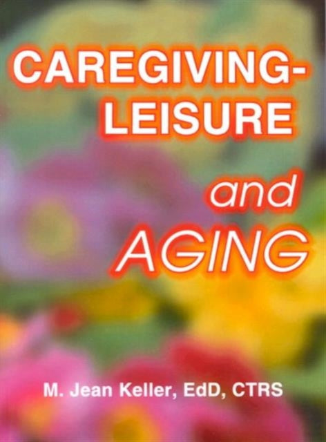 Caregiving-Leisure and Aging