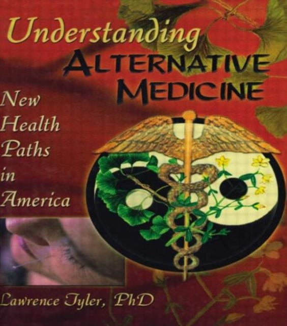 Understanding Alternative Medicine New Health
