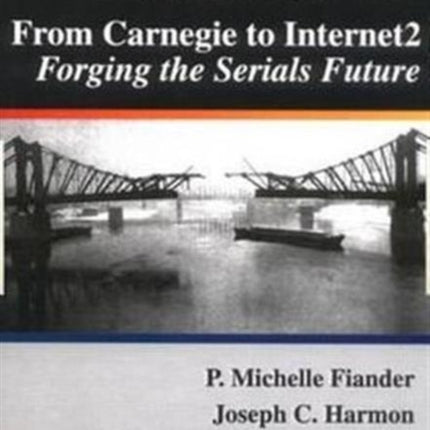 From Carnegie to Internet2: Forging the Serial's Future