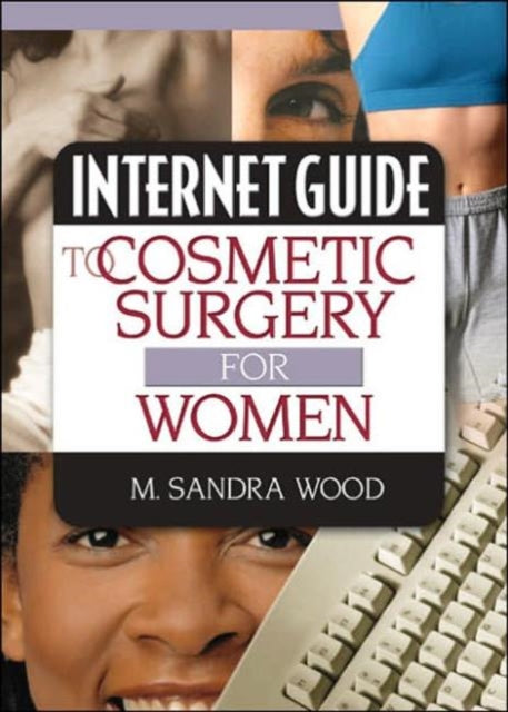 Internet Guide to Cosmetic Surgery for Women