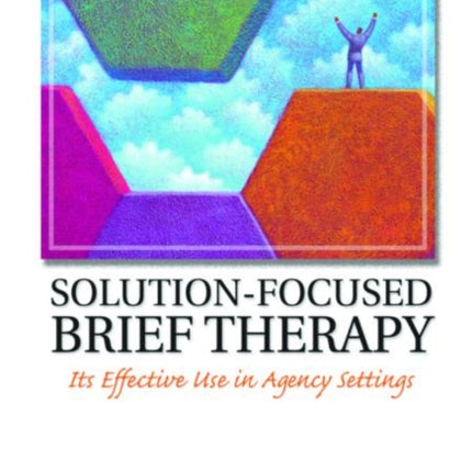SolutionFocused Brief Therapy