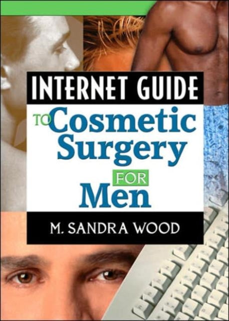 Internet Guide to Cosmetic Surgery for Men