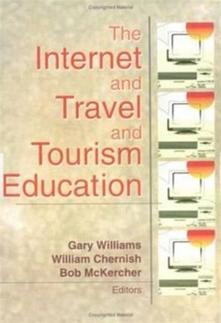 The Internet and Travel and Tourism Education