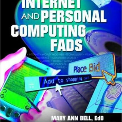 Internet and Personal Computing Fads