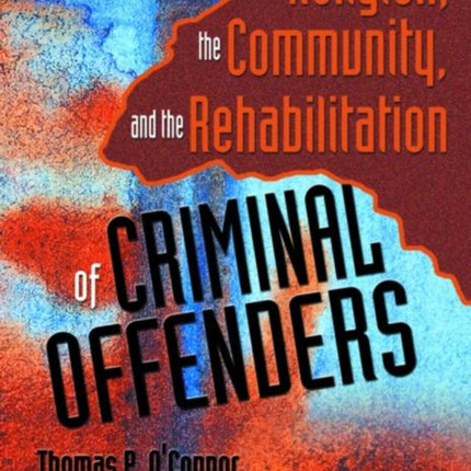 Religion the Community and the Rehabilitation of