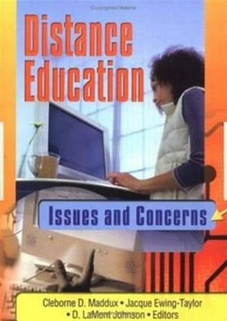 Distance Education: Issues and Concerns