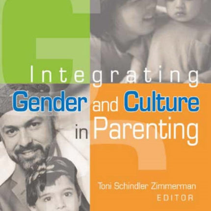 Integrating Gender and Culture in Parenting