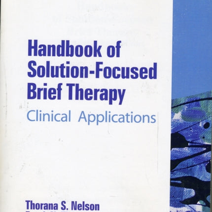 Handbook of SolutionFocused Brief Therapy