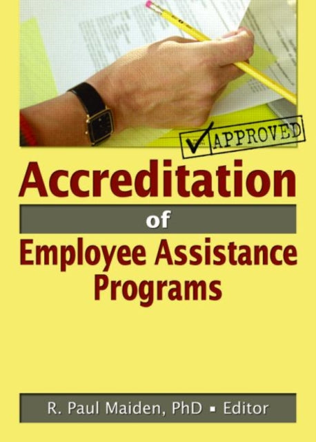 Accreditation of Employee Assistance Programs