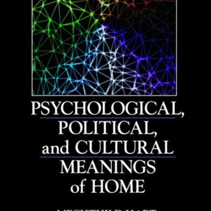 Psychological Political and Cultural Meanings of