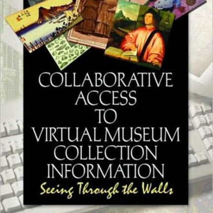 Collaborative Access to Virtual Museum Collection
