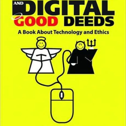Cybersins and Digital Good Deeds