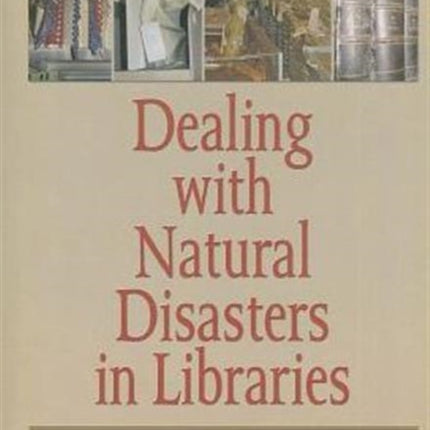 Dealing with Natural Disasters In libraries