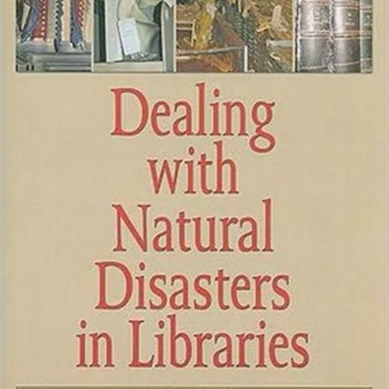 Dealing with Natural Disasters In libraries