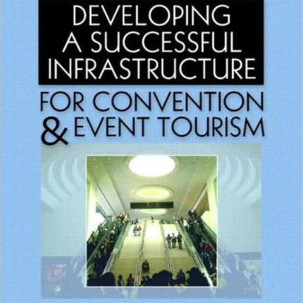 Developing a Successful Infrastructure for