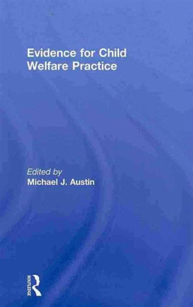 Evidence for Child Welfare Practice