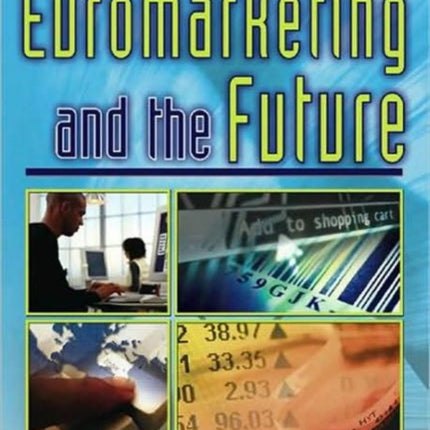 Euromarketing and the Future