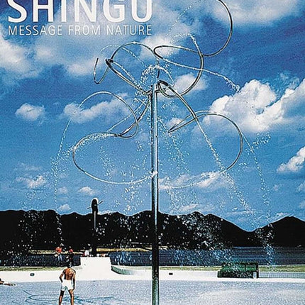 Shingu: Message from Nature