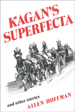 Kagan's Superfecta: And Other Stories