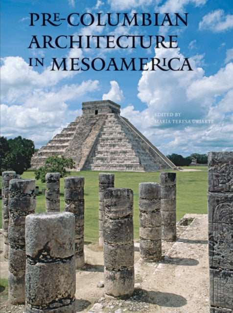 Pre-Columbian Architecture in Mesoamerica