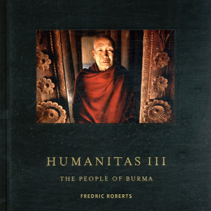 Humanitas III: THE PEOPLE OF BURMA