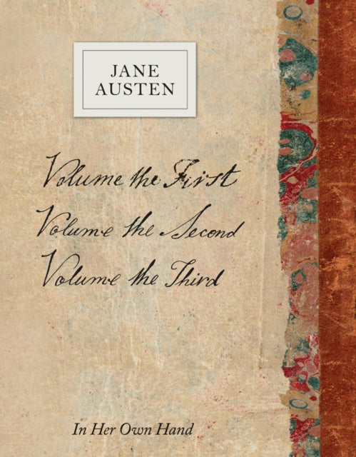 Volume the Second by Jane Austen: In Her Own Hand