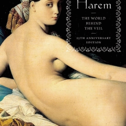 Harem: The World Behind the Veil