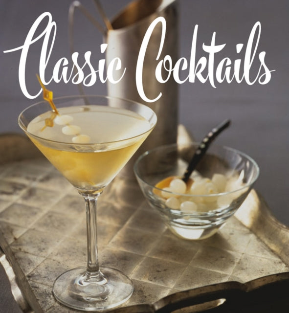 Classic Cocktails