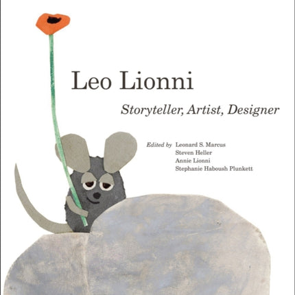 Leo Lionni: Storyteller, Artist, Designer