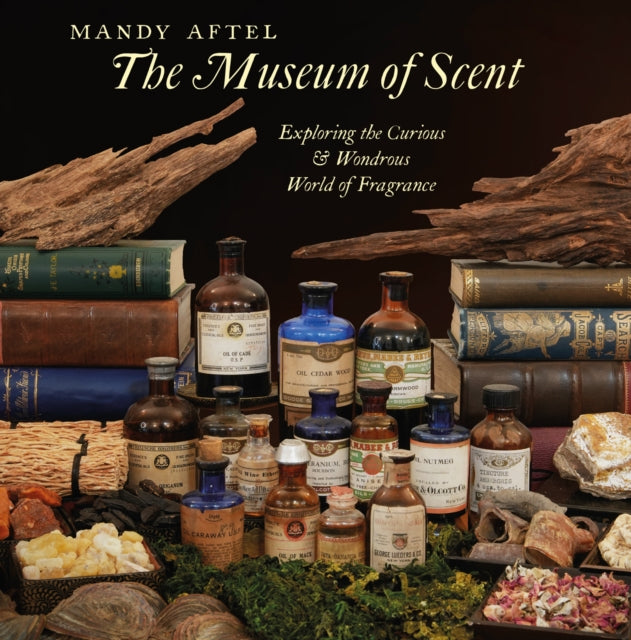 The Museum of Scent: Exploring the Curious and Wondrous World of Fragrance