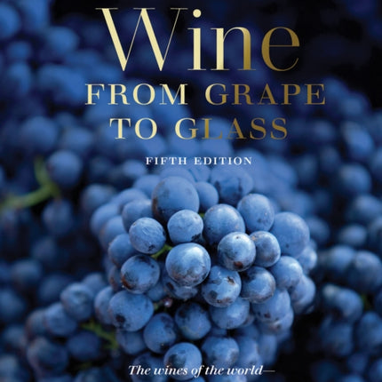 Wine from Grape to Glass